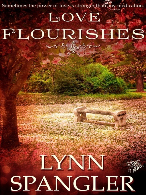 Title details for Love Flourishes by Lynn Spangler - Available